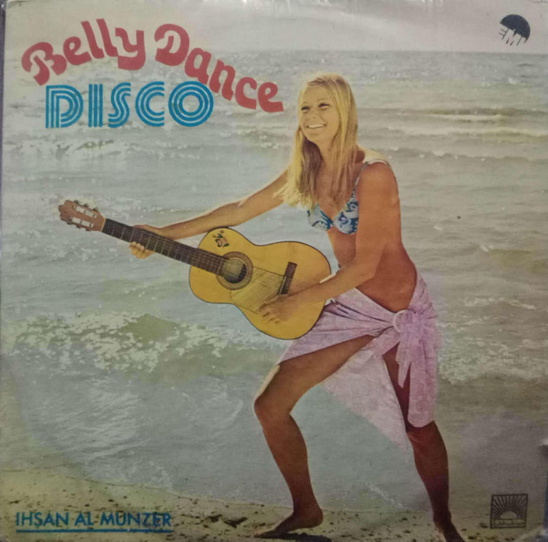 Belly Dance Disco — disco LP vinyl record cover