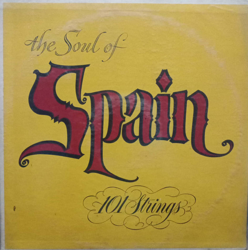 The Soul Of Spain 101 Strings — LP vinyl record cover