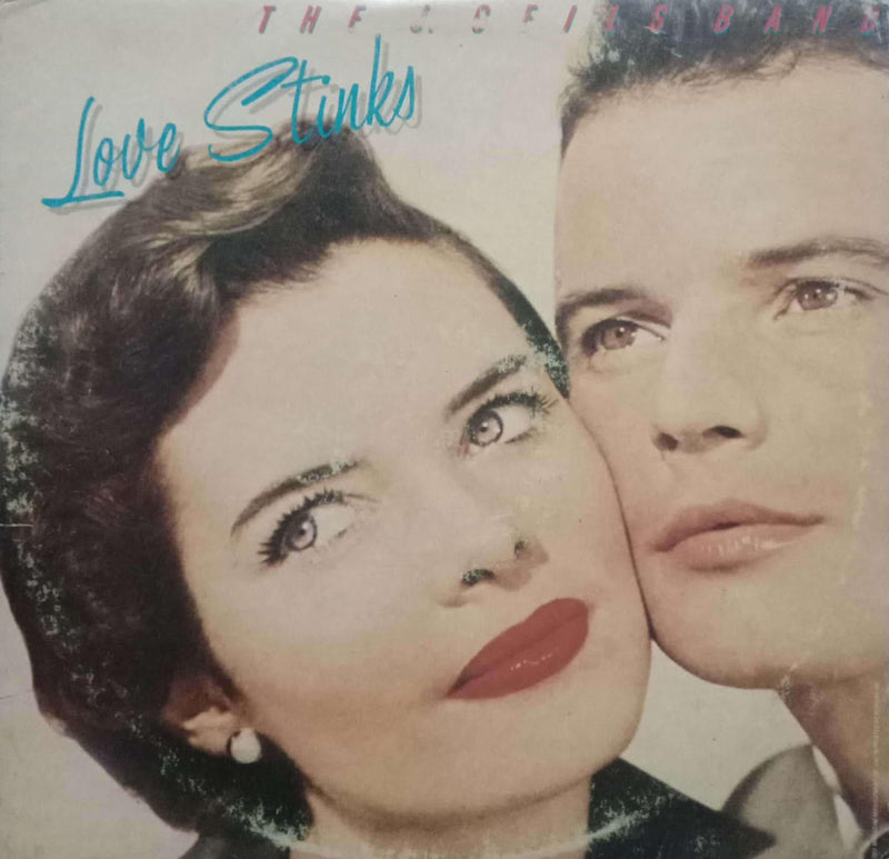 The J. Geils Band Love Stinks — LP vinyl record cover