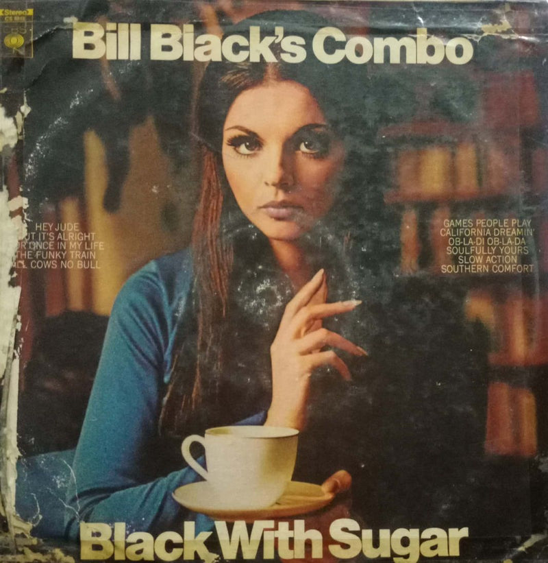 Bill Black'S Combo Black With Sugar — LP vinyl record cover