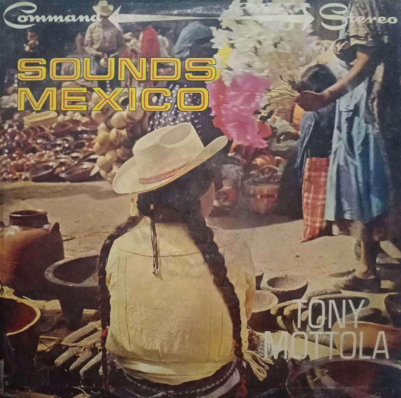 Sounds Mexico Tony Mottola — LP vinyl record cover
