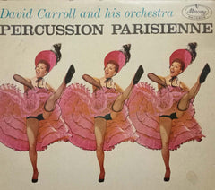 DAVID CARROLL AND HIS ORCHESTRA PERCUSSION PARISIENNE-English vinyl LP
