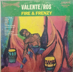 VALENTE/ROS FIRE AND FRENZY - ENGLISH VINYL LP