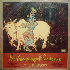 SRI ANNAMACHARYA SAMKIRTANAS - TELUGU VINYL LP