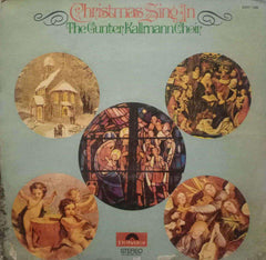 CHRISTMAS SING IN THE GUNTER KALLMANNCHOIR- ENGLISH VINYL LP