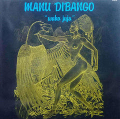 MANU DIBANGO WAKA JUJU - VINYL LP