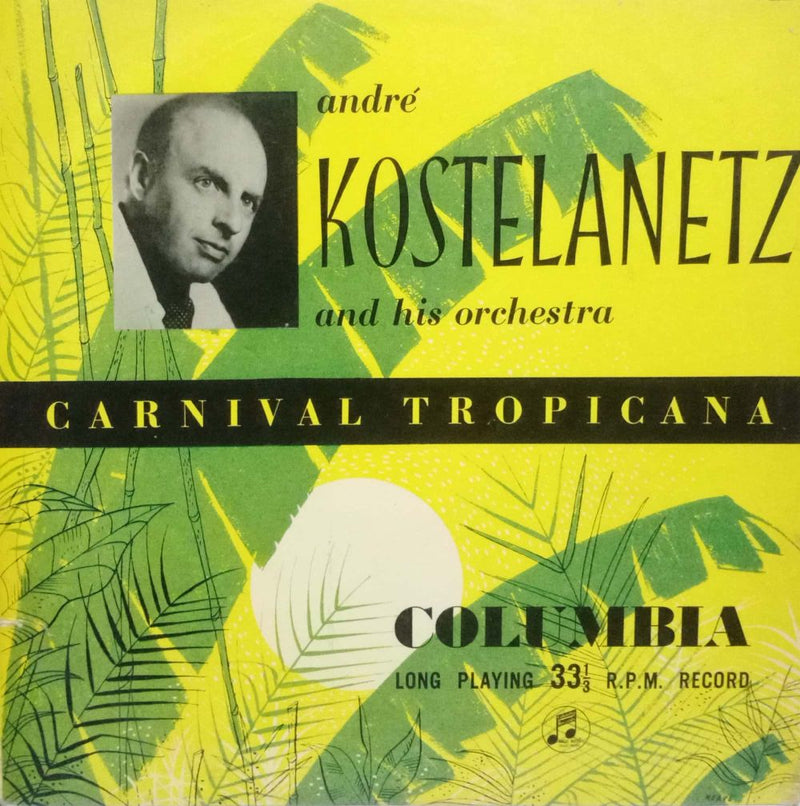 Andre Kostelanetz And His Orchestra — LP vinyl record cover