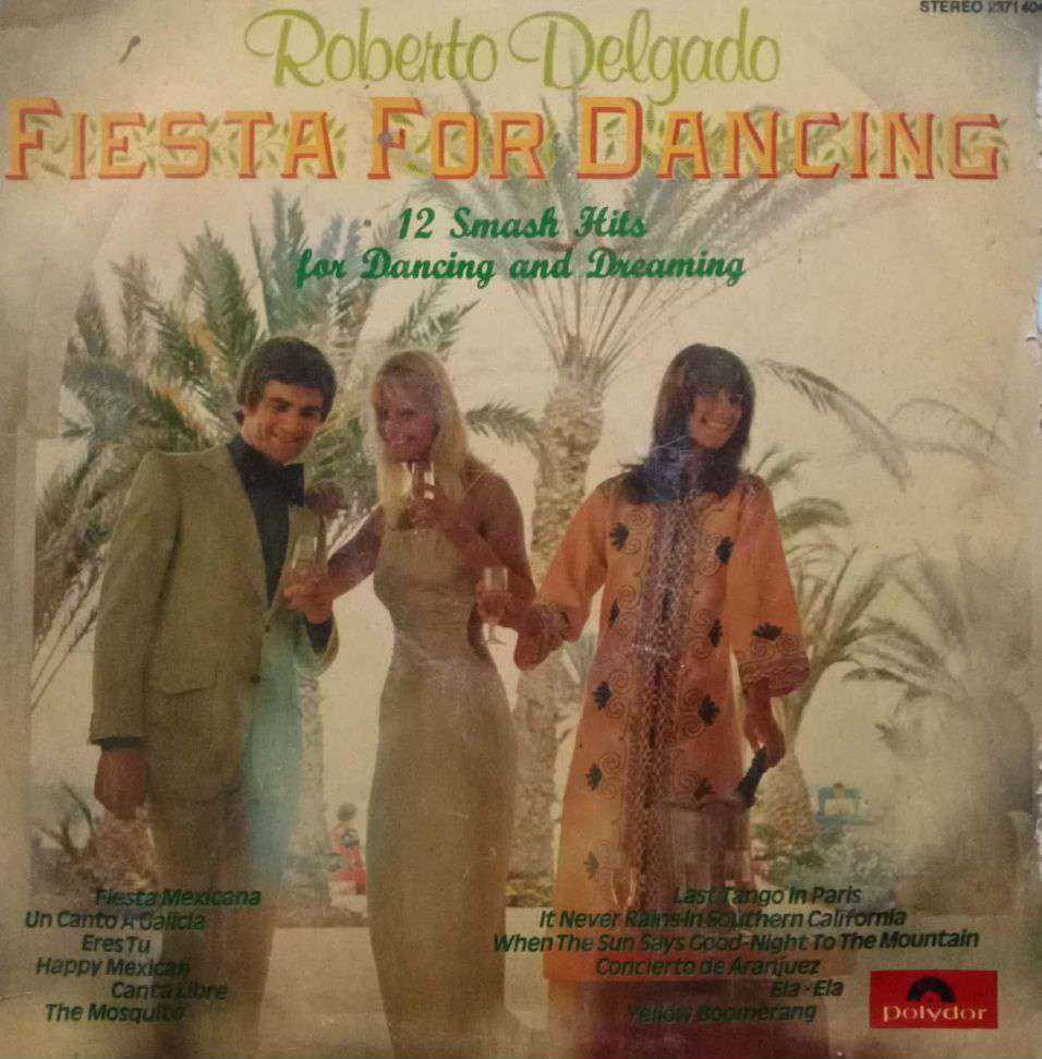 ROBERTO DELGADO FIESTA FOR DANCING - ENGLISH VINYL LP