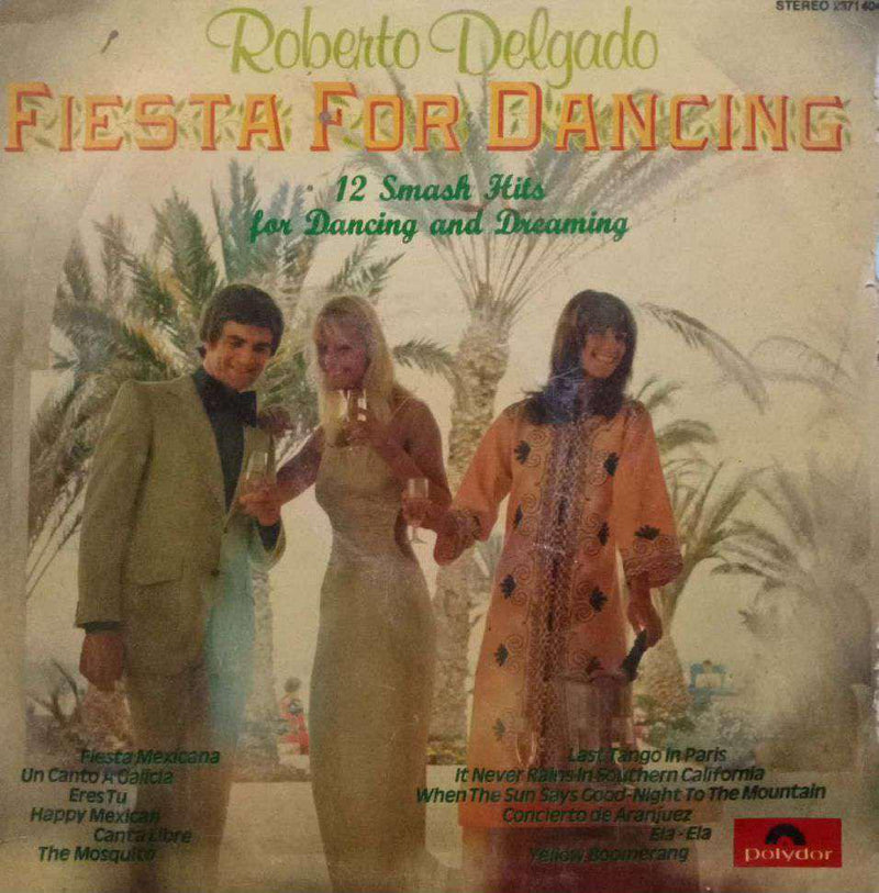 Roberto Delgado Fiesta For Dancing — LP vinyl record cover