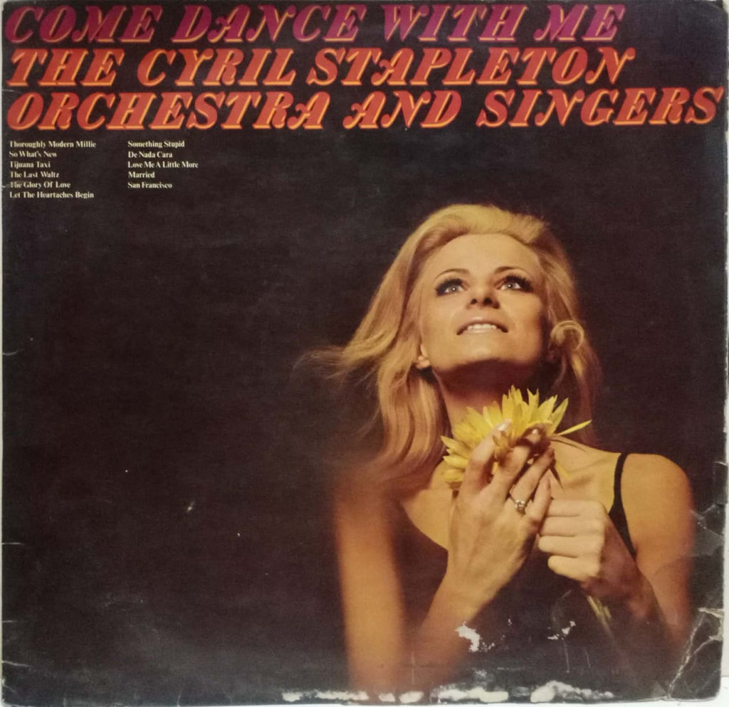 COME DANCE WITH ME THE CYRIL STAPLETON ORCHESTRA AND SINGERS - ENGLISH VINYL LP