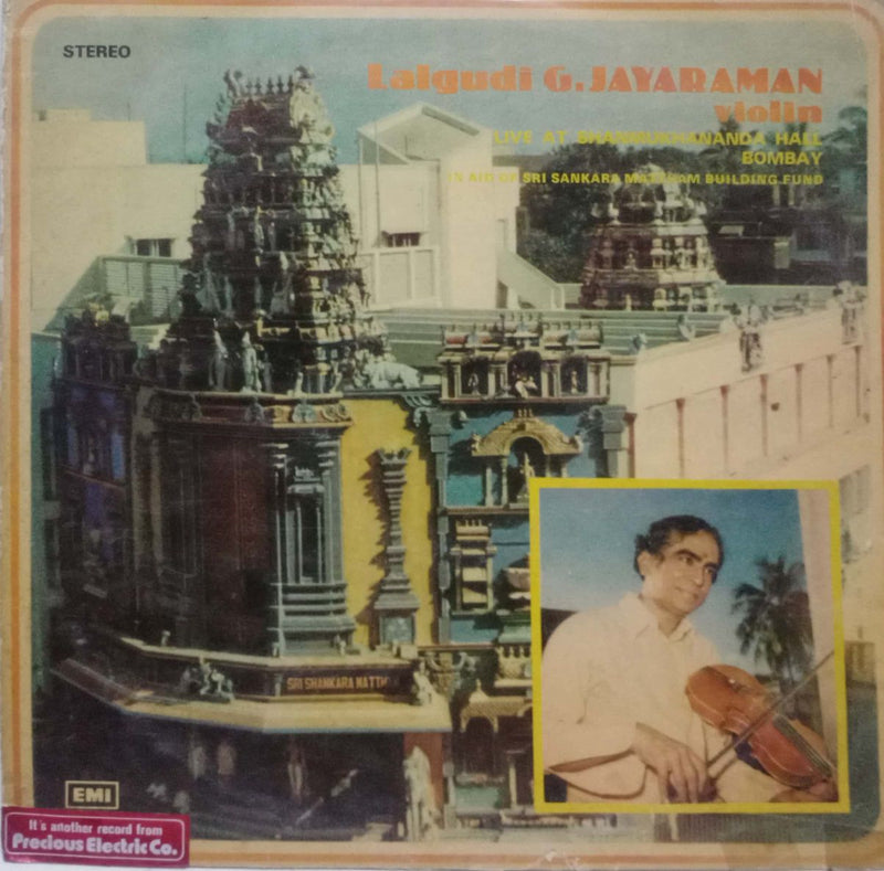 Lalgudi G. Jayaraman Violin Live At Shanmukhananda Hall Bombay — LP vinyl record cover