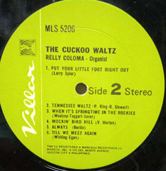 THE CUCKOO WALTZ RELLY COLOMA-ORGANIST - ENGLISH VINYL LP