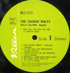 THE CUCKOO WALTZ RELLY COLOMA-ORGANIST - ENGLISH VINYL LP