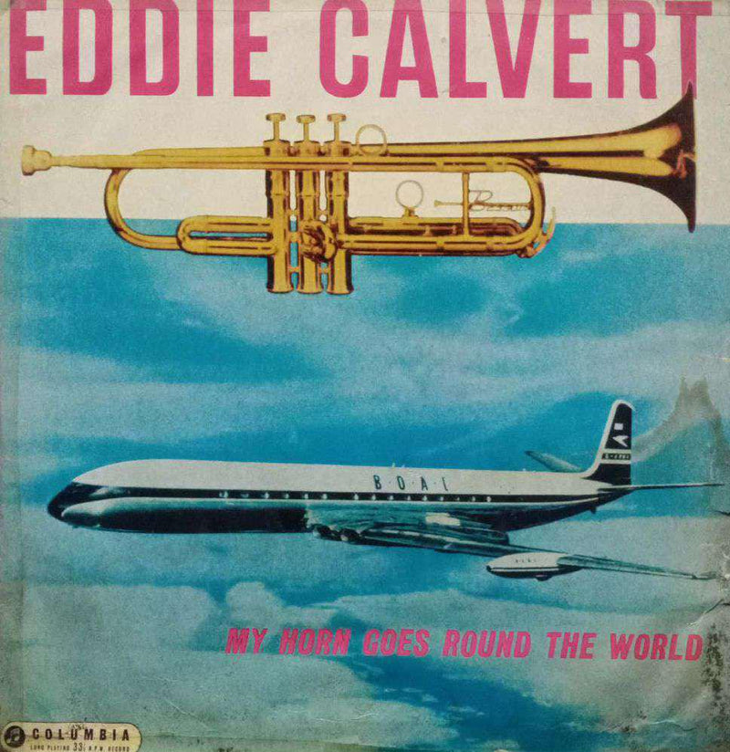 My Horn Goes Round The World Eddie Calvert — LP vinyl record cover