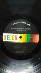 BERT KAEMPEFRT  AND HIS ORCHESTRA TRACES OF LOVE - English vinyl LP