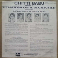 CHITTI BABU MUSINGS OF MUSICIANS VOLUME TWO - VINYL LP