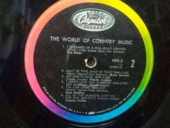 THE WORLD OF COUNTRY MUSIC - ENGLISH VINYL LP- NO SLEEVE