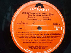 UNFORGETTABLE SCENES FROM SHOLAY - VINYL LP - NO SLEEVE