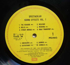 SPECTACULAR SOUND EFFECT VOL 1 - ENGLIAH VINYL LP - NO  SLEEVE