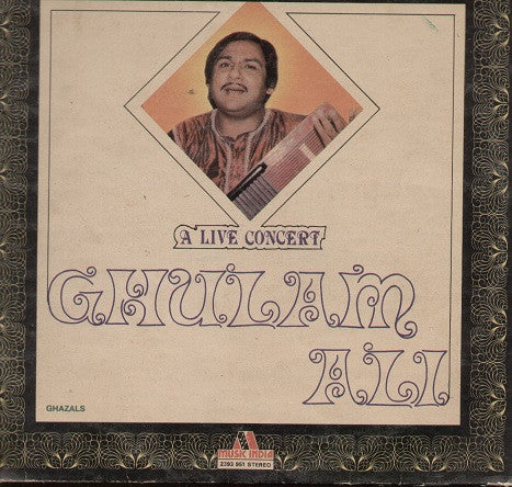 Ghulam Ali - A live concert Indian Vinyl LP