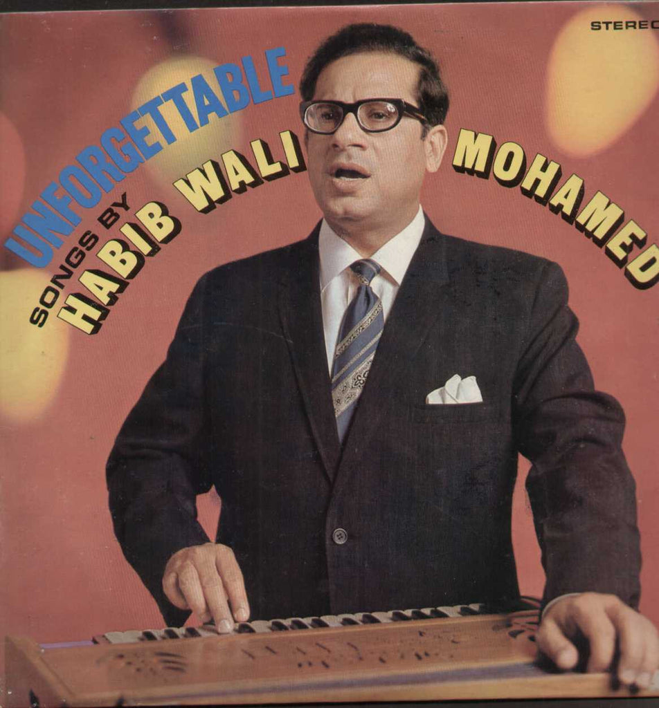 Unforgettable Songs By Habib Wali Mohamed Indian Vinyl LP