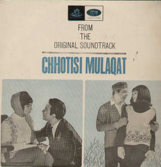 Chhotisi Mulaqat 1960 Bollywood Vinyl LP