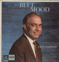 In A Blue Mood Talat Mahmood Bollywood Vinyl LP