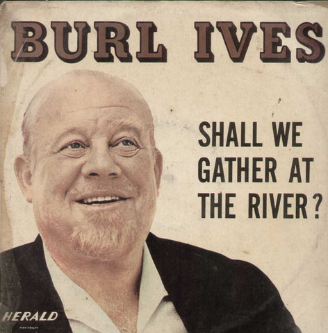 Burlives Shall We Gather At The River? English Vinyl LP