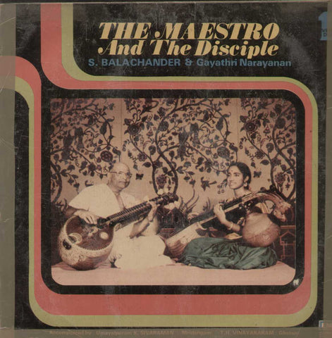 The Maestro And The Disciple S. Balachander And Gayathri Narayanan Bollywood Vinyl LP