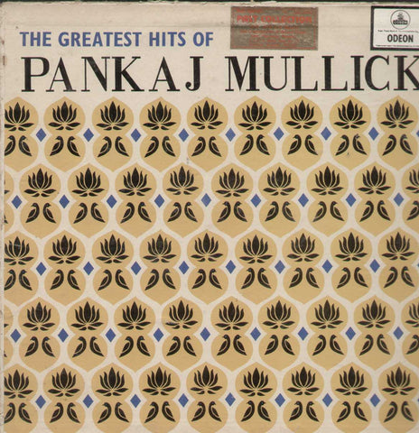 The Greatest Hits Pankaj Mullick Bollywood Vinyl LP- First Press