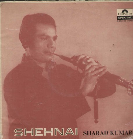 Shehnai Sharad Kumar Bollywood Vinyl LP
