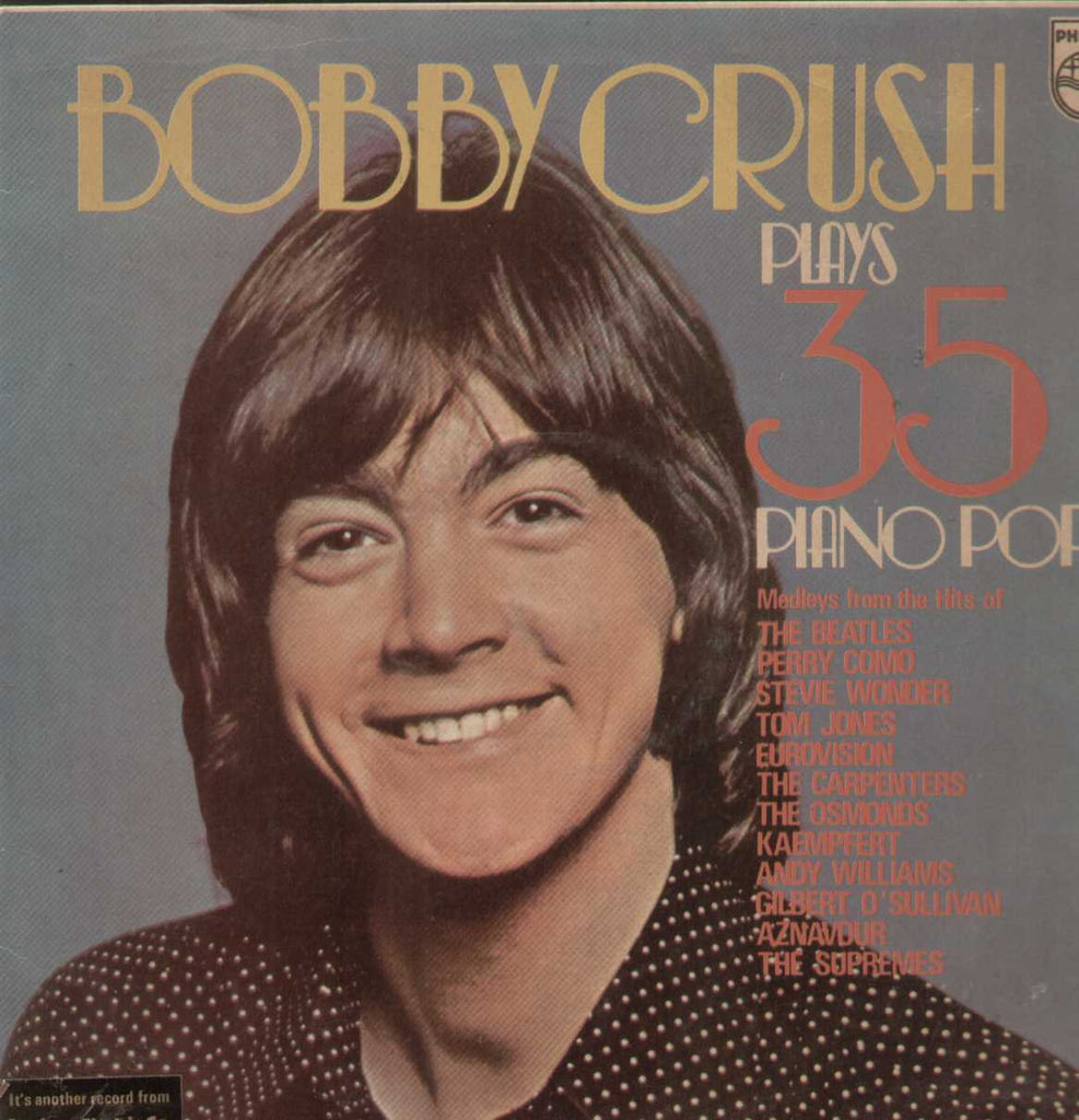 Bobby Crush Plays 35 Piano Pops English Vinyl LP
