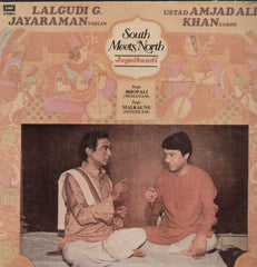 Lalgudi G. Jayaraman Violin Ustad Amjad Ali Khan Sarod South Meets North Jugalbandi Bollywood Vinyl LP