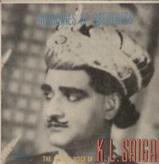Memories Of Greatness The Golden Voice Of K.L. Saigal Bollywood Vinyl LP