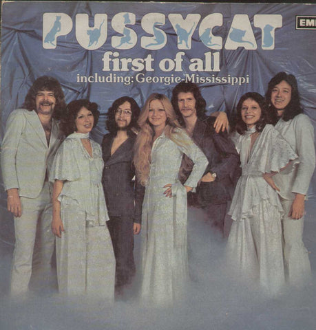 Pussycat First Of All Including: Georgie- Mississippi English Vinyl LP