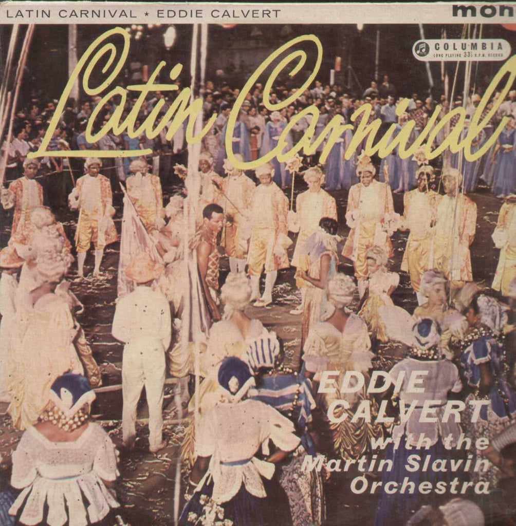 Latin Carnival Eddie Calvert With The Martin Slavin Orchestra English Vinyl LP