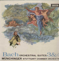 Bach Orchestral Suites 3&4 Munchinger Stuttgart Chamber Orchestra English Vinyl LP