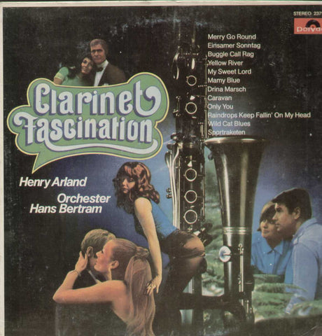 Clarinet Fascination Henry Arland Orchestra Hans Bertram English Vinyl LP