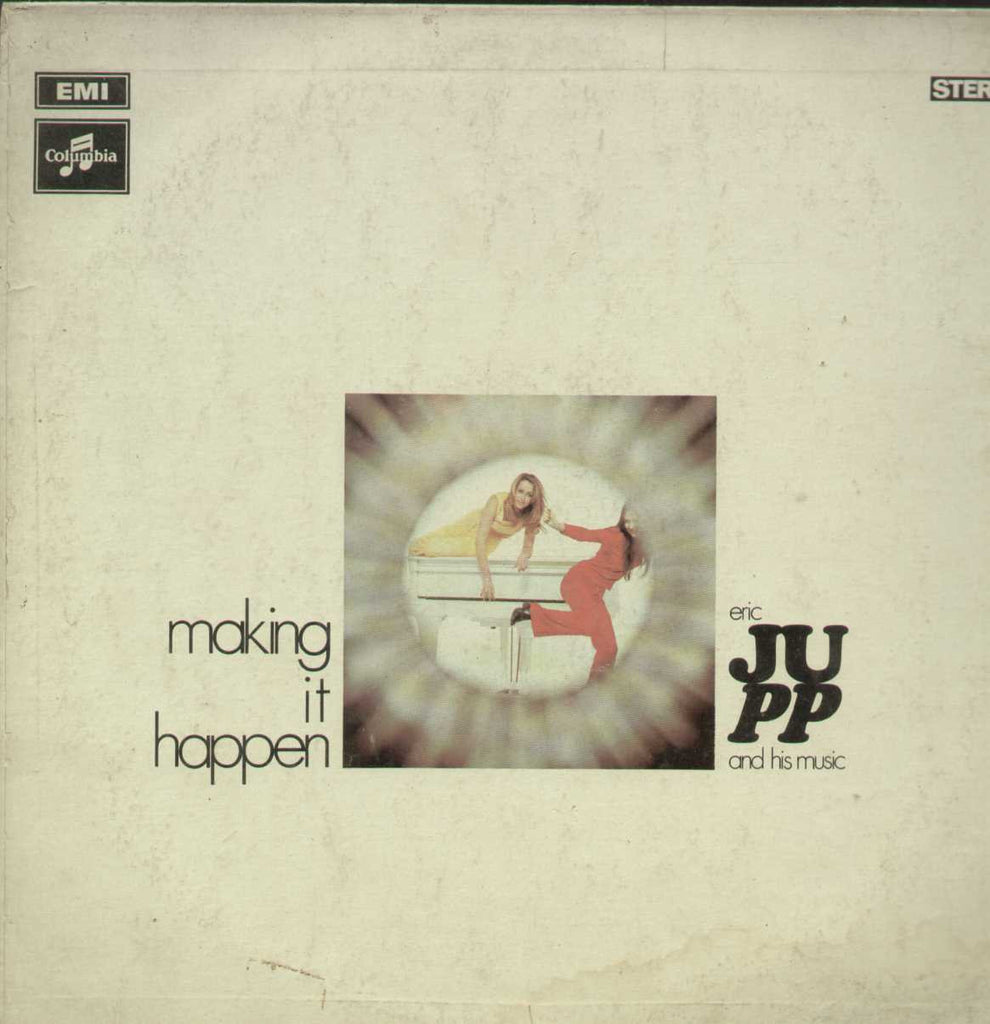 Making It Happejn Eric Jupp And his Music English Vinyl LP