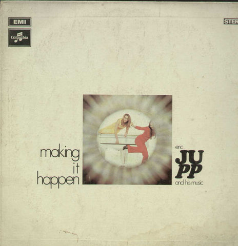 Making It Happejn Eric Jupp And his Music English Vinyl LP