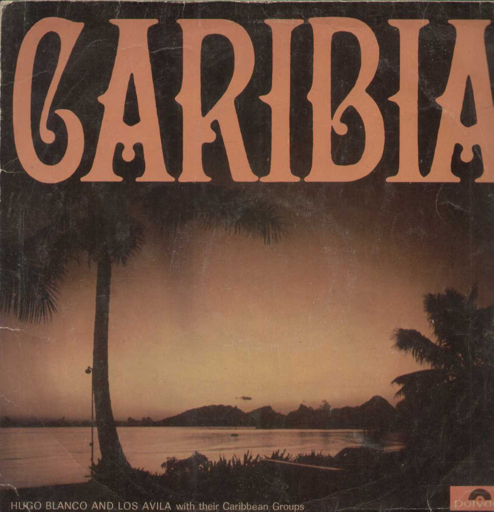 Caribia Hugo Blanco And Los Avila With Their Caribbean Groups English Vinyl LP