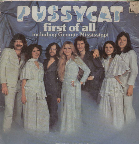 Pussycat First Of All Including: Georgie-Mississippi English Vinyl LP