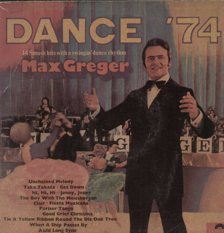 Dance 74 14 Smash Hits With A Swingin Dance Rhythm Max Greger English Vinyl LP