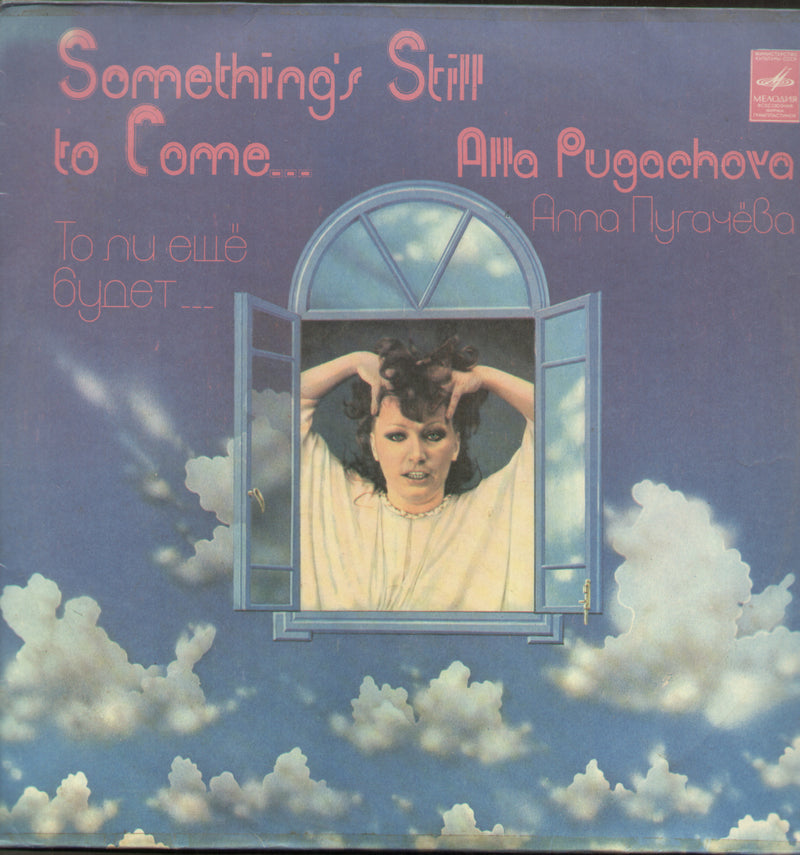 Something Still To Come Alla Pugachova — 1985 LP vinyl record cover