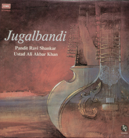 Ravi Shankar & Ustad Ali Akbar Khan - Jugalbandi - Classical Bollywood Vinyl LP