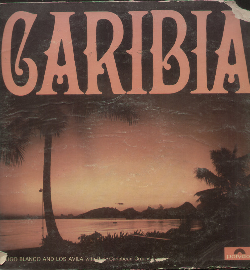 Caribia Hugo Blanco And Los Avila With Their Caribbean Groups — LP vinyl record cover
