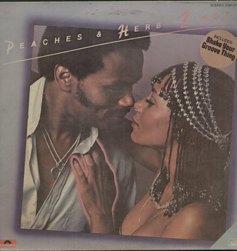 Peaches And Herb 2 Hot — LP vinyl record cover