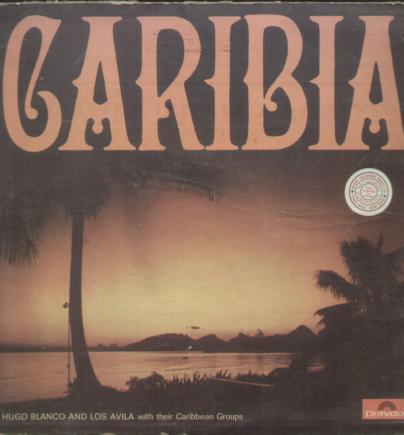 Caribia Hugo Blanco And Los Avila With Their Caribbean Groups — LP vinyl record cover