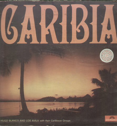 Caribia Hugo Blanco And Los Avila With Their Caribbean Groups - English Bollywood Vinyl LP