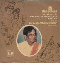 Thyagaraja's Utsava Sampradaya Krithis Dr.M. Balamuralikrishna - Devotional Bollywood Vinyl LP